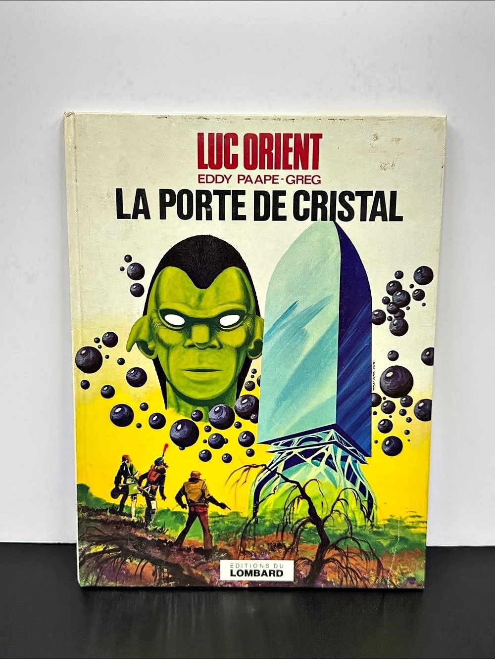 Luc Orient #12 La Porte de Cristal 1977 Original First Edition Eddy Paape Greg B
